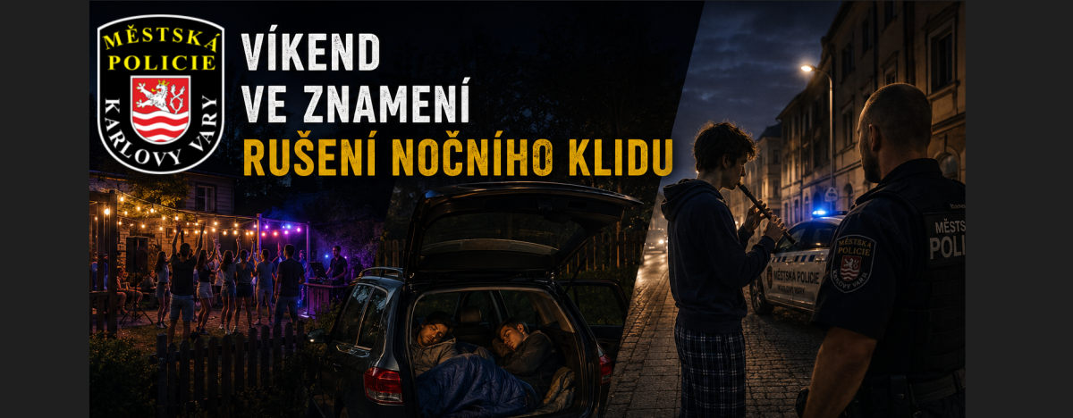 Víkend ve znamení rušení nočního klidu 